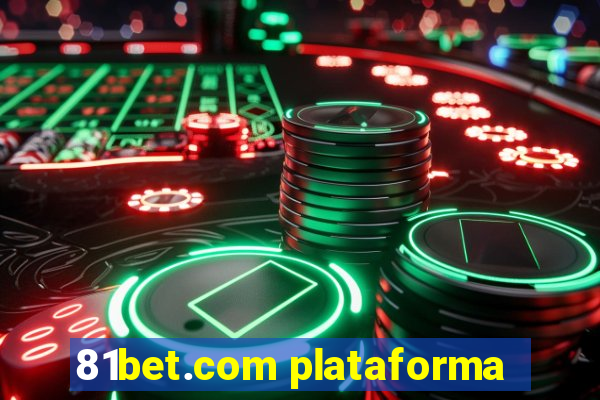 81bet.com plataforma